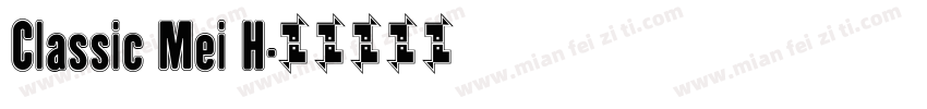 Classic Mei H字体转换
